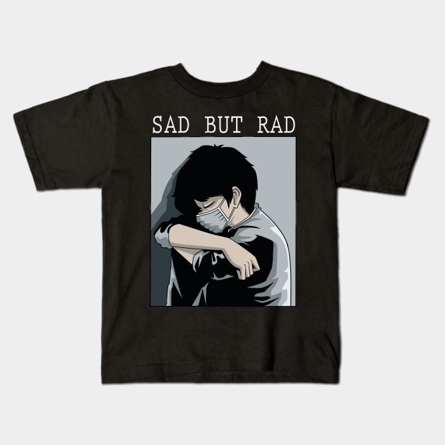 Sad But Rad Antisocial Japanese Aesthetic Dark Depression Kids T-Shirt by melostore